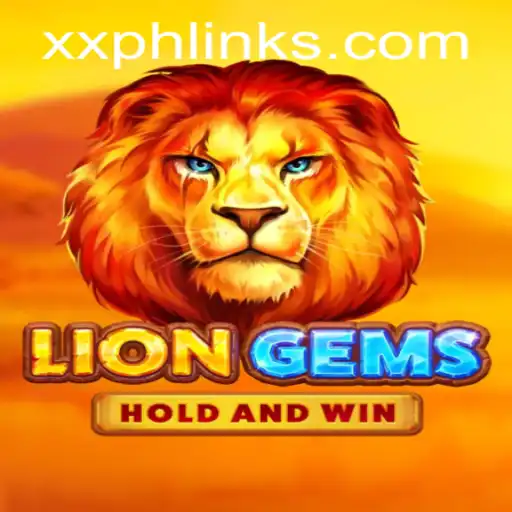 Discover the Thrilling World of LionGems and the Allure of xxph.com